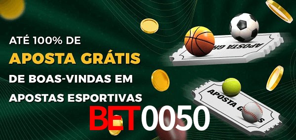 bet0050 Ate 100% de Aposta Gratis